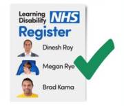 An NHS Learning Disability Register poster with a green tick symbol next to it
