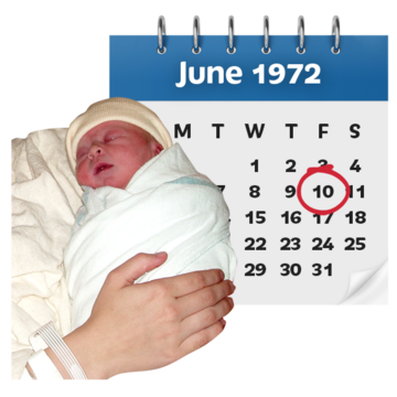 A calendar showing June 1972 with Friday 10th circled in red next to a picture of a baby