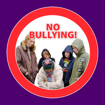 A 'No Bullying' sign with a picture of a woman being bullied by a group of youths 