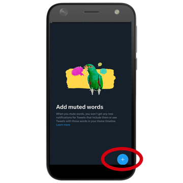 An android phone screen showing part of the process to mute words