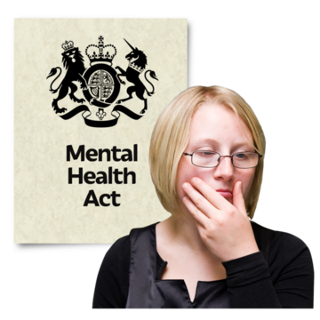 A woman holds her hand to her mouth. Behind her is a graphic of a page with a government crest and the words Mental Health Act