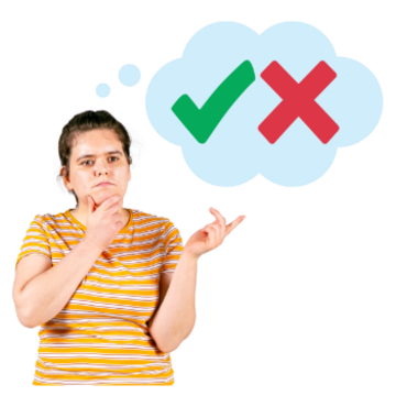 A woman with a thought bubble with a green tick and red cross inside it