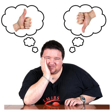 A man sitting with his head resting on his chin and thought bubbles with a thumbs up and a thumbs down.
