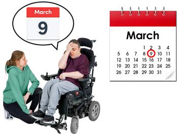 A calendar with 9 March circled. In front of the calendar are 2 people.  One of them has a speech bubble with a calendar showing 9 March in the speech bubble.