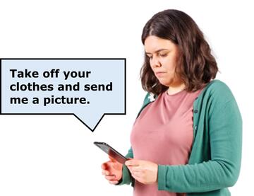 A woman looking at her phone which has a message saying 'Take off your clothes and send me a picture'.