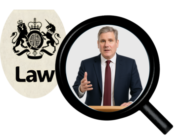 A law and the prime minister Keir Starmer in a magnifying glass.