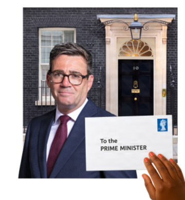 Andy Burnham as Prime Minister standing outside Number 10 Downing Street next to a hand holding a letter addressed to him