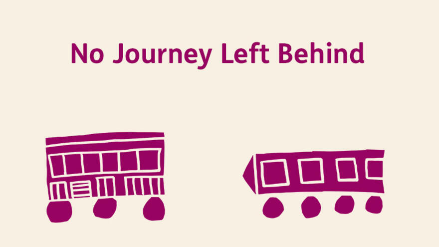 A drawing of a train with the words No Journey Left Behind