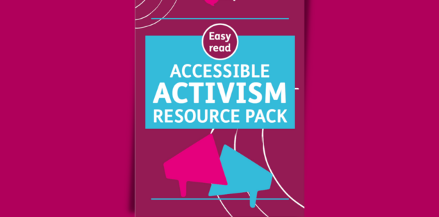 The front cover of the full Accessible Activism Resource Pack